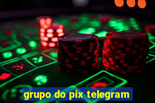 grupo do pix telegram